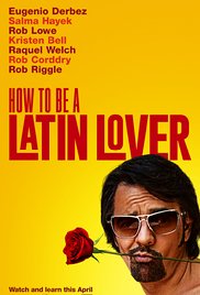 http://astrotheatre.ca/wp-content/uploads/2017/04/how-to-be-a-latin-lover-2017-poster.jpg