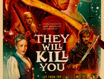 They Will Kill You – PG-13
